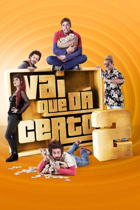Vai Que Dá Certo 2